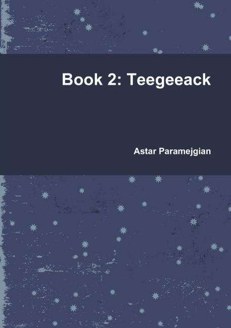 Book 2: Teegeeack