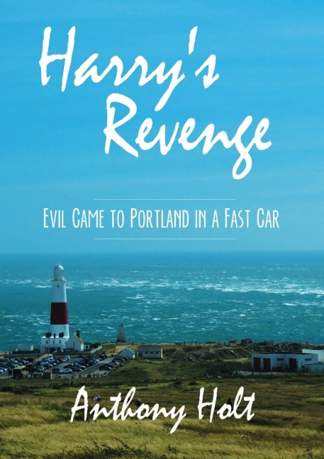 Harrys Revenge: Evil Came to Portland in a Fast Car