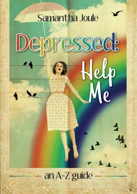 Depressed: Help Me an A-Z guide
