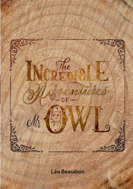 The Incredible Adventures of Mr Owl
