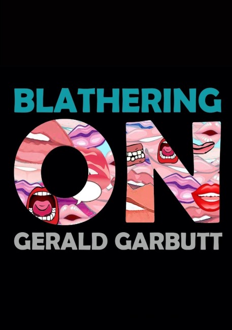 Blathering On