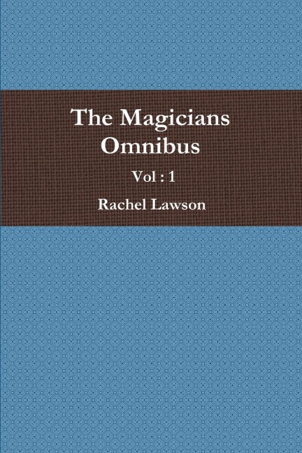 The Magicians Omnibus Vol: 1
