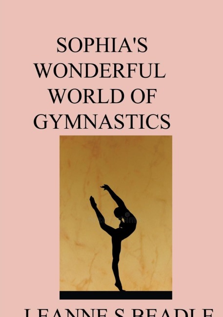 Sophias Wonderful World of Gymnastics