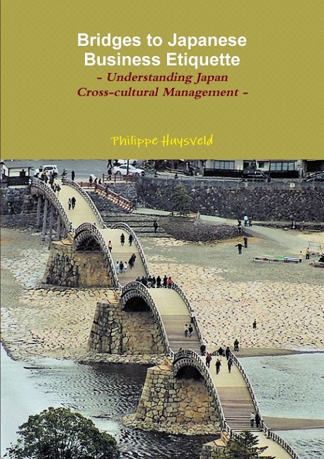 Bridges to Japanese Business Etiquette - Understanding Japan Cross-cultural Management (couverture souple)