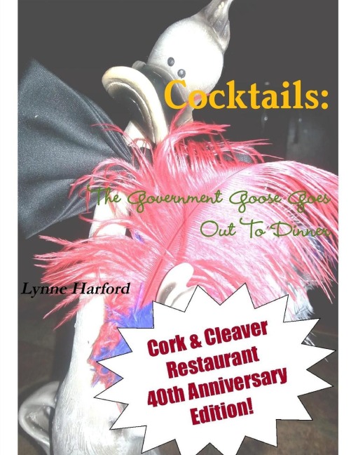 Cocktails: The Government Goose Goes Out To Dinner