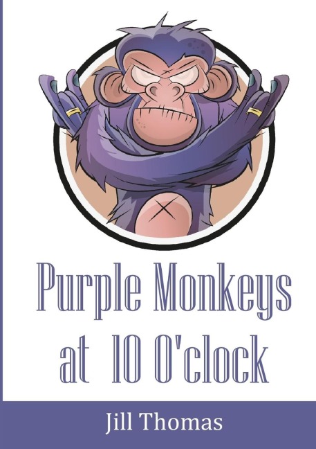 Purple Monkeys at 10 Oclock