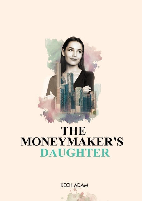 The Moneymakers Daughter