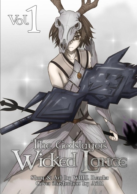 The Godslayers Wicked Lance Volume 1