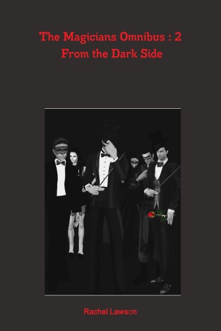 The Magicians Omnibus: 2  From the Dark Side