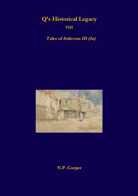 Qs Historical Legacy - 8 - Tales of Ardevora III (Ia)