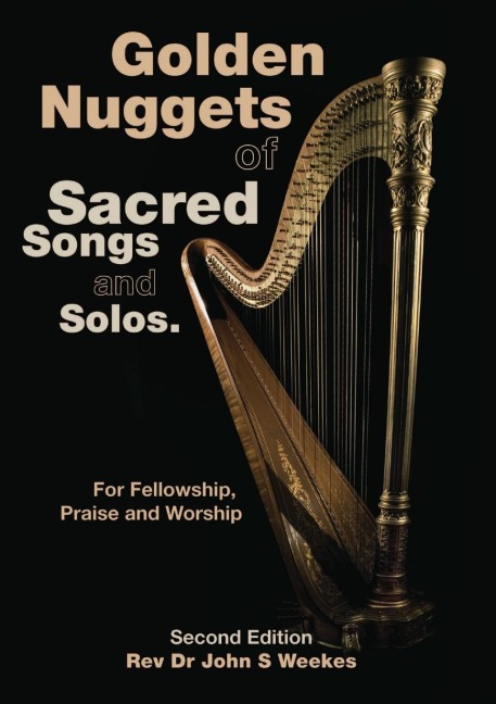 Golden Nuggets of Sacred Songs and Solos: Second Edition
