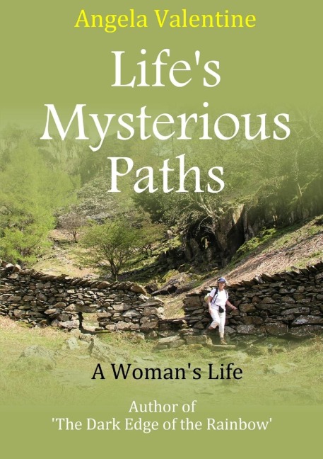 Lifes Mysterious Paths: A Womans Life