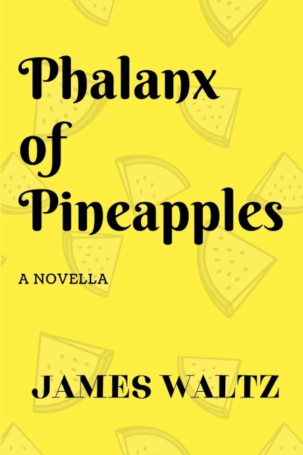 Phalanx of Pineapples