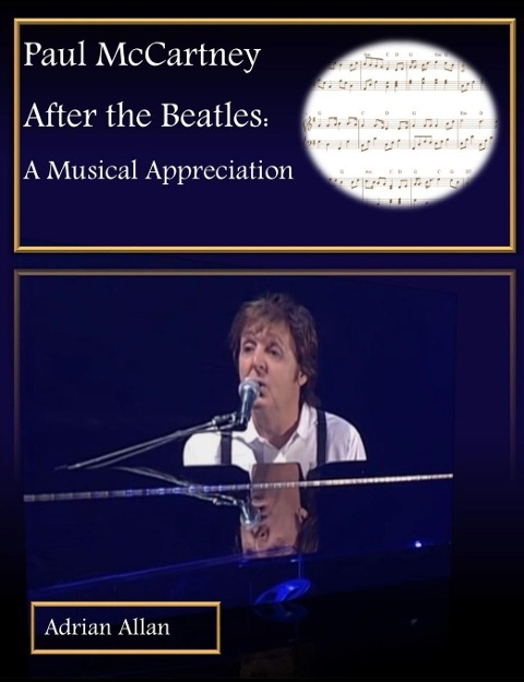 Paul McCartney After the Beatles: A Musical Appreciation