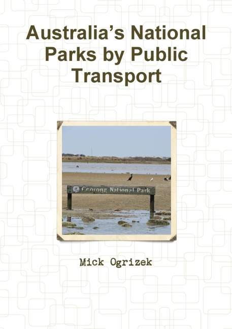 Australias National Parks by Public Transport