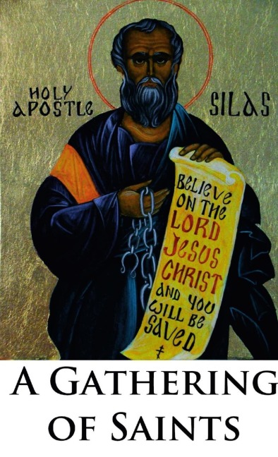 A Gathering of Saints: Some Christian Saints who were imprisoned, exiled, refugees, and penitents
