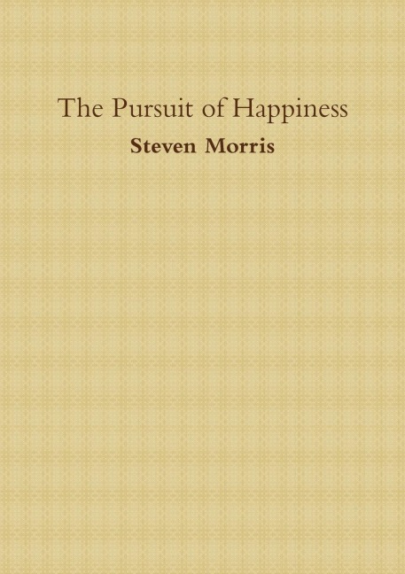 The Pursuit of Happiness