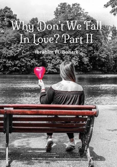 Why Dont We Fall In Love?  Part II