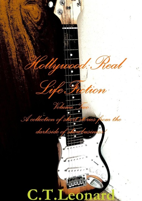 Hollywood: Real Life Fiction Volume Two