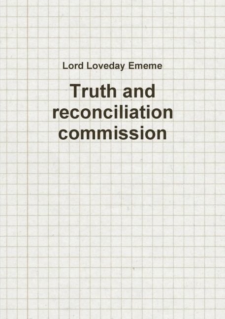 Truth and reconciliation commission