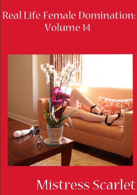 Real Life Female Domination Volume 14