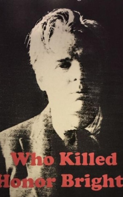 Who Killed Honor Bright?