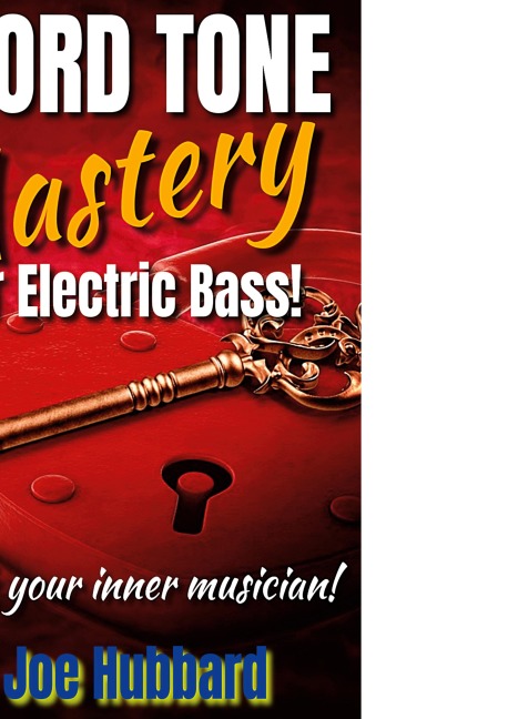 Chord Tone Mastery for Electric Bass