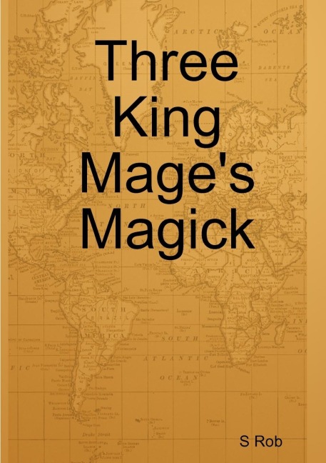 Three King Mages Magick