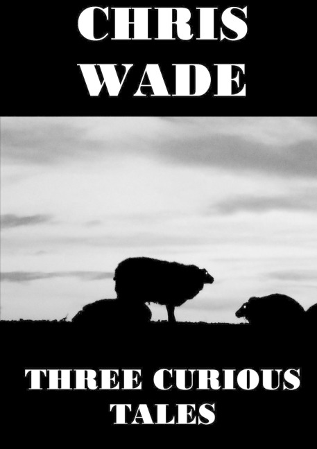 Three Curious Tales