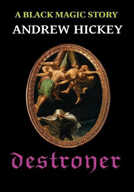 Destroyer: A Black Magic Story