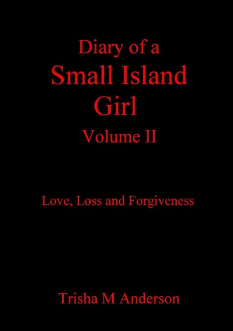 Diary Of A Small Island Girl, Volume II