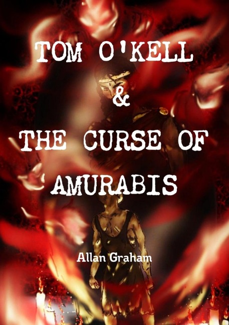 TOM OKELL & THE CURSE OF AMURABIS