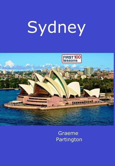 Sydney: First 100 Lessons