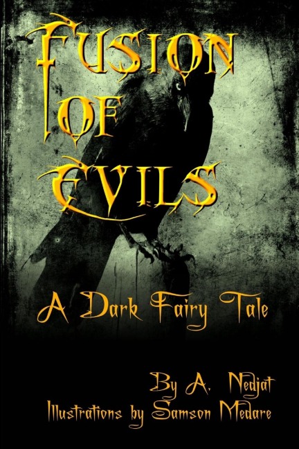 Fusion of Evils: A Dark Fairy Tale