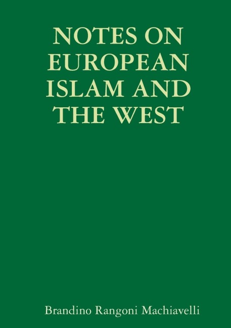 NOTES ON EUROPEAN ISLAM AND THE WEST