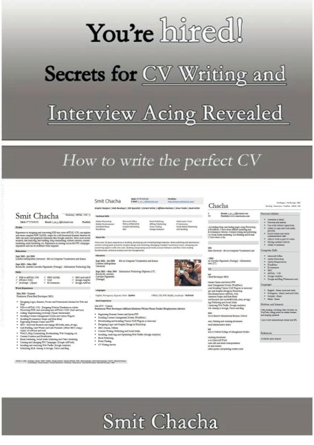 Youre hired! Secrets for CV Writing and Interview Acing Revealed - How to write the perfect CV