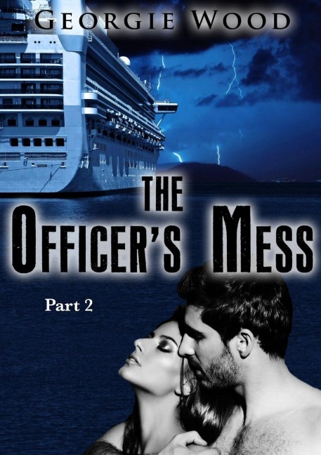 The Officers Mess: Book 2