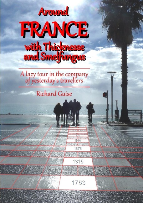 Around France  with Thicknesse and Smelfungus