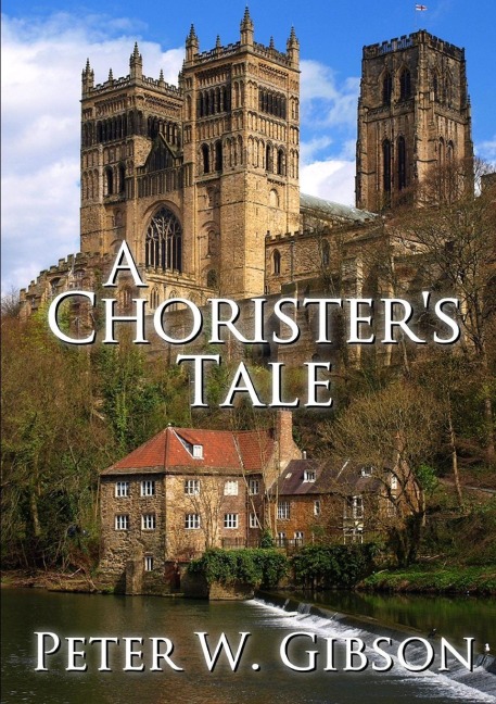 A Choristers Tale