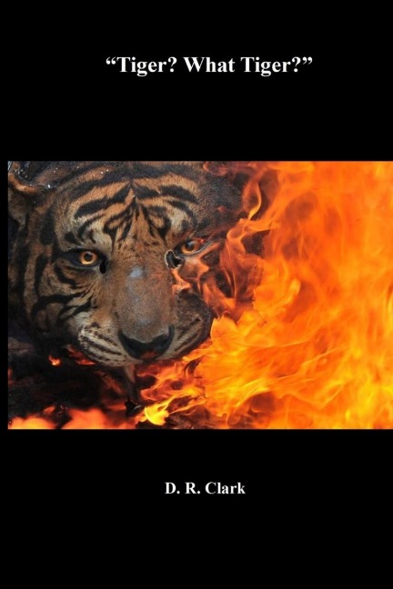 Tiger? What Tiger?