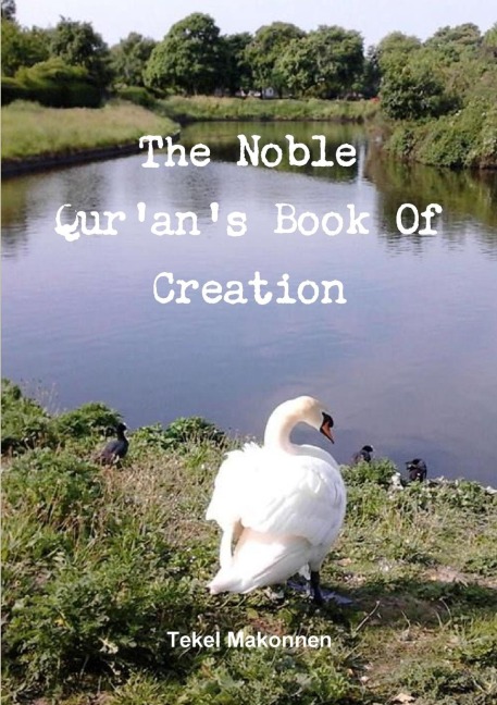 The Noble Qurans Book Of Creation