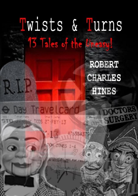 Twists and Turns: 13 Tales of the Uneasy