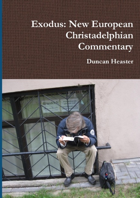Exodus: New European Christadelphian Commentary