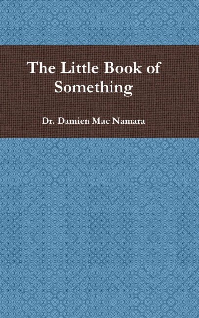 The Little Book of Something