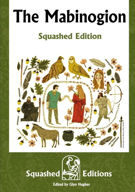 The Mabinogion (Squashed Edition)