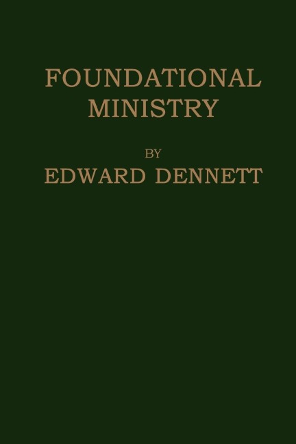FOUNDATIONAL MINISTRY