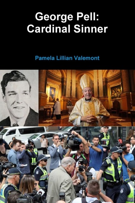 George Pell: Cardinal Sinner