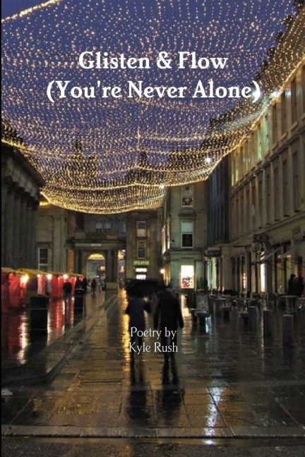 Glisten & Flow (Youre Never Alone)