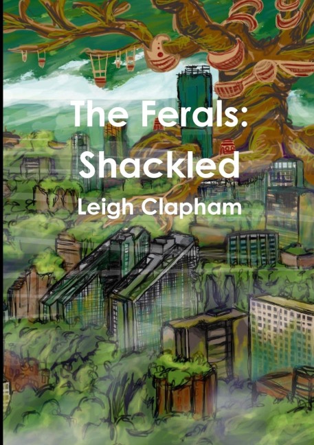 The Ferals: Shackled