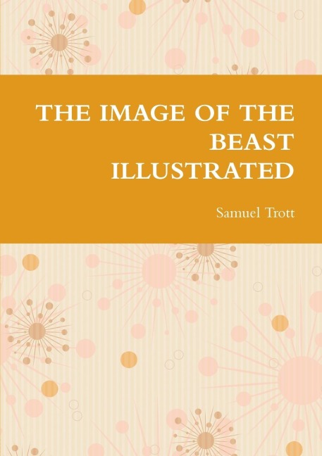 THE IMAGE OF THE BEAST ILLUSTRATED